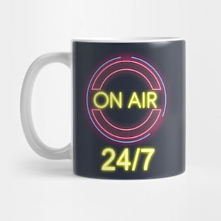 ON AIR 24/7: Design Fun Funny Humor Kids Life Message Reality Statement Teens Youth Mug